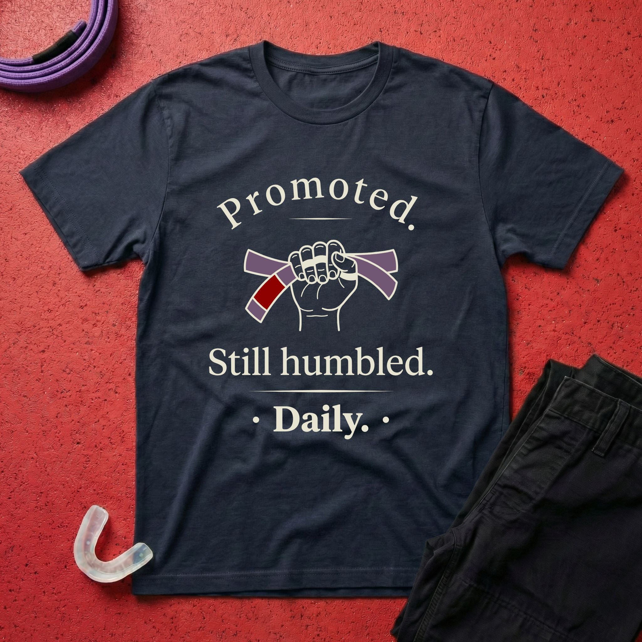 Promoted, Still Humbled T-Shirt
