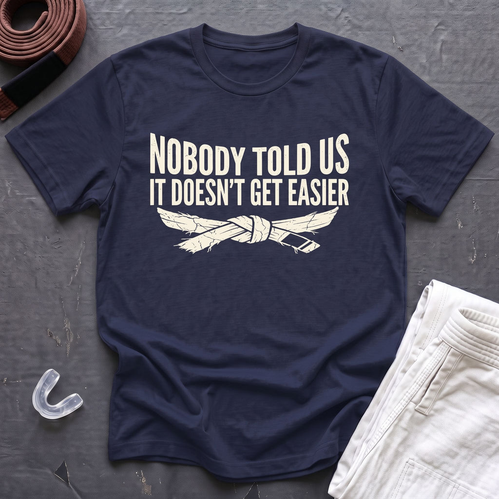 Nobody Told T-Shirt
