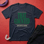 That Counted T-Shirt
