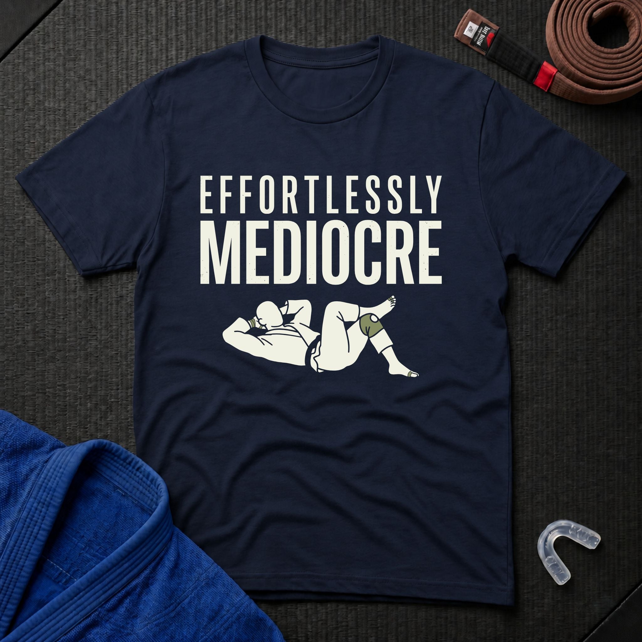 Effortlessly Mediocre T-Shirt