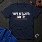 Washed My Gi T-Shirt