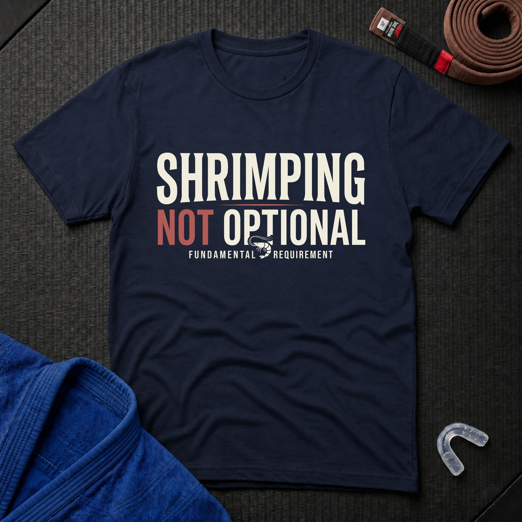 Shrimping Not Optional T-Shirt