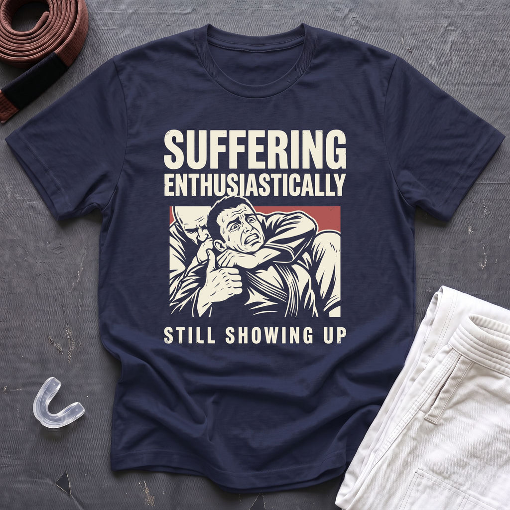 Enthusiastic Suffering T-Shirt