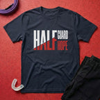 Half Guard Half Hope T-Shirt