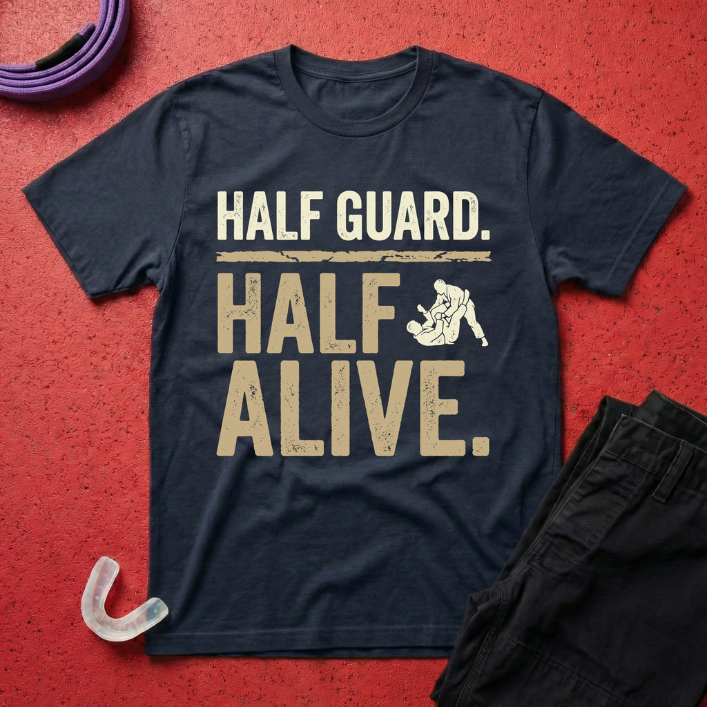 Half Guard Half Alive T-Shirt
