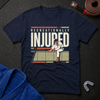 Recreationally Injured T-Shirt
