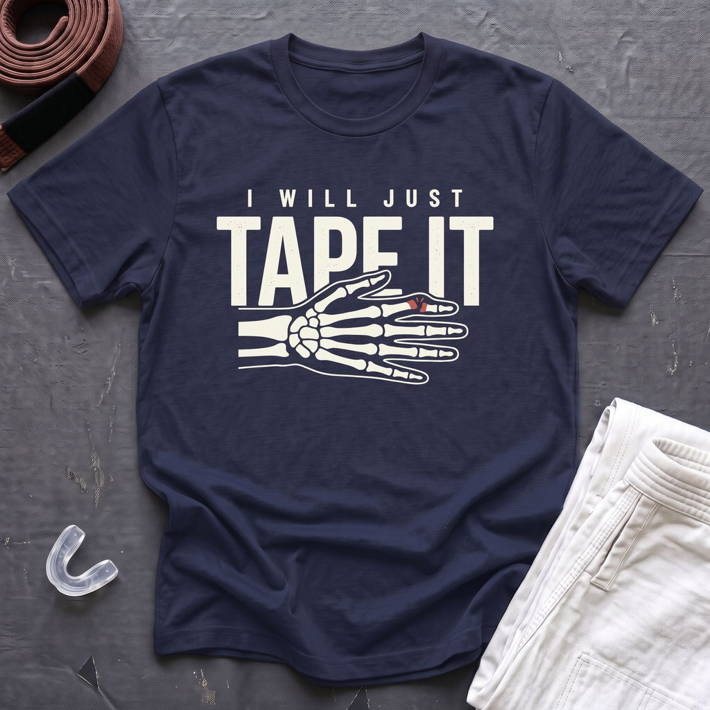I Will Tape It T-Shirt