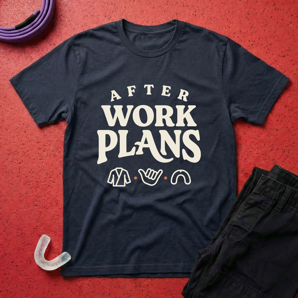 After Work Plans T-Shirt