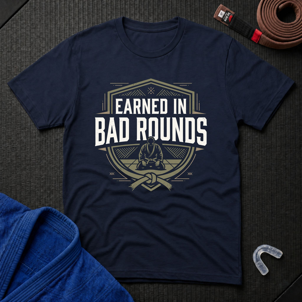 Earned In Bad Rounds T-Shirt