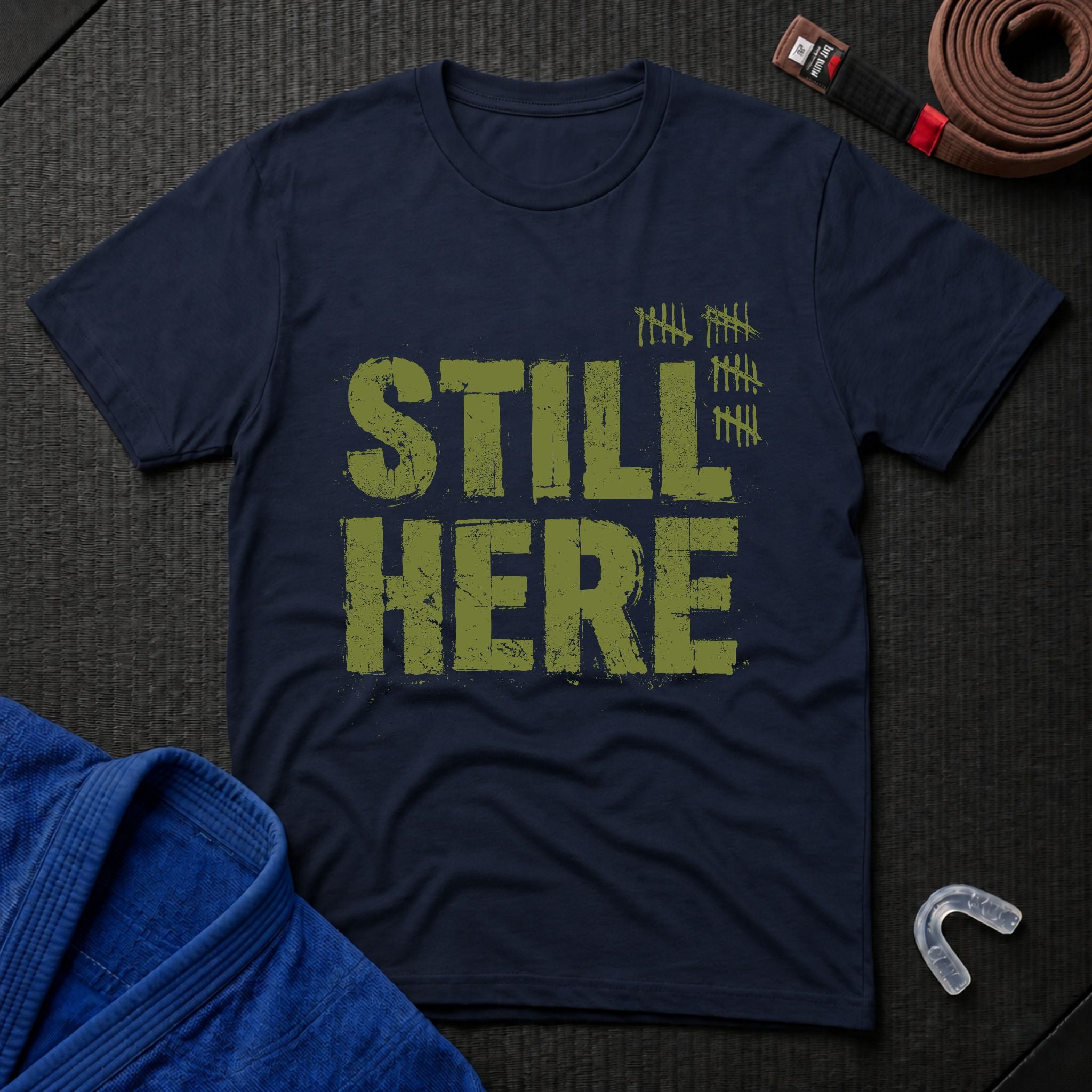 Still Here T-Shirt