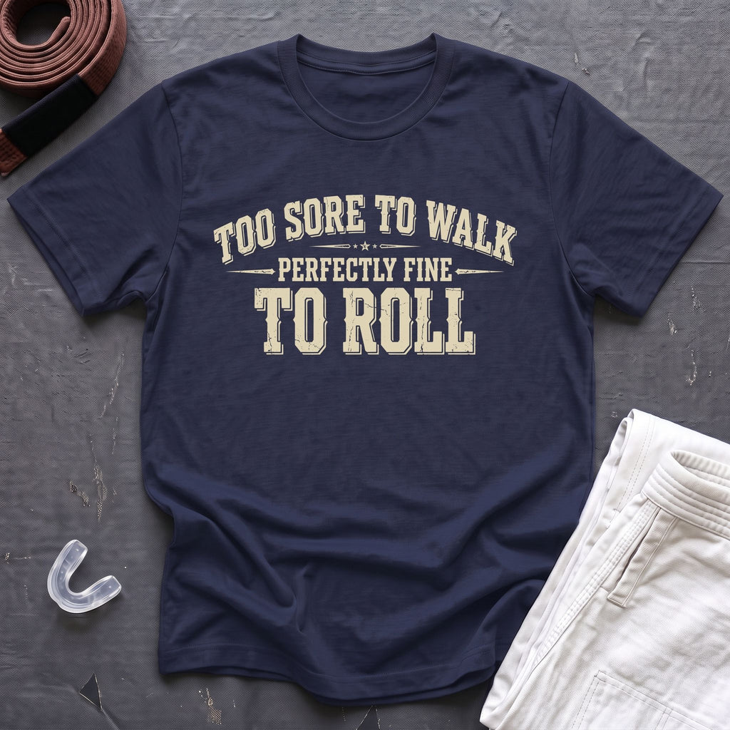 Fine To Roll T-Shirt