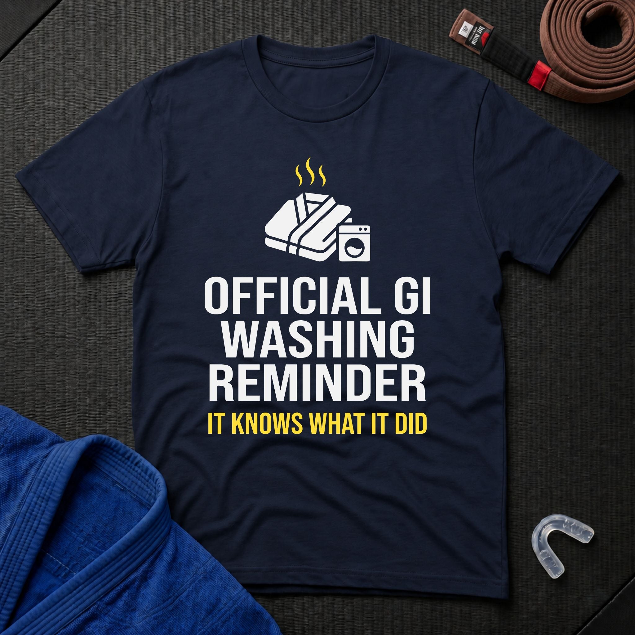 Gi Washing Reminder T-Shirt
