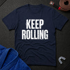 Keep Rolling T-Shirt