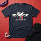 Mild Discomfort T-Shirt