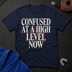 Confused At A High Level T-Shirt