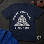 Not Good Enough T-Shirt
