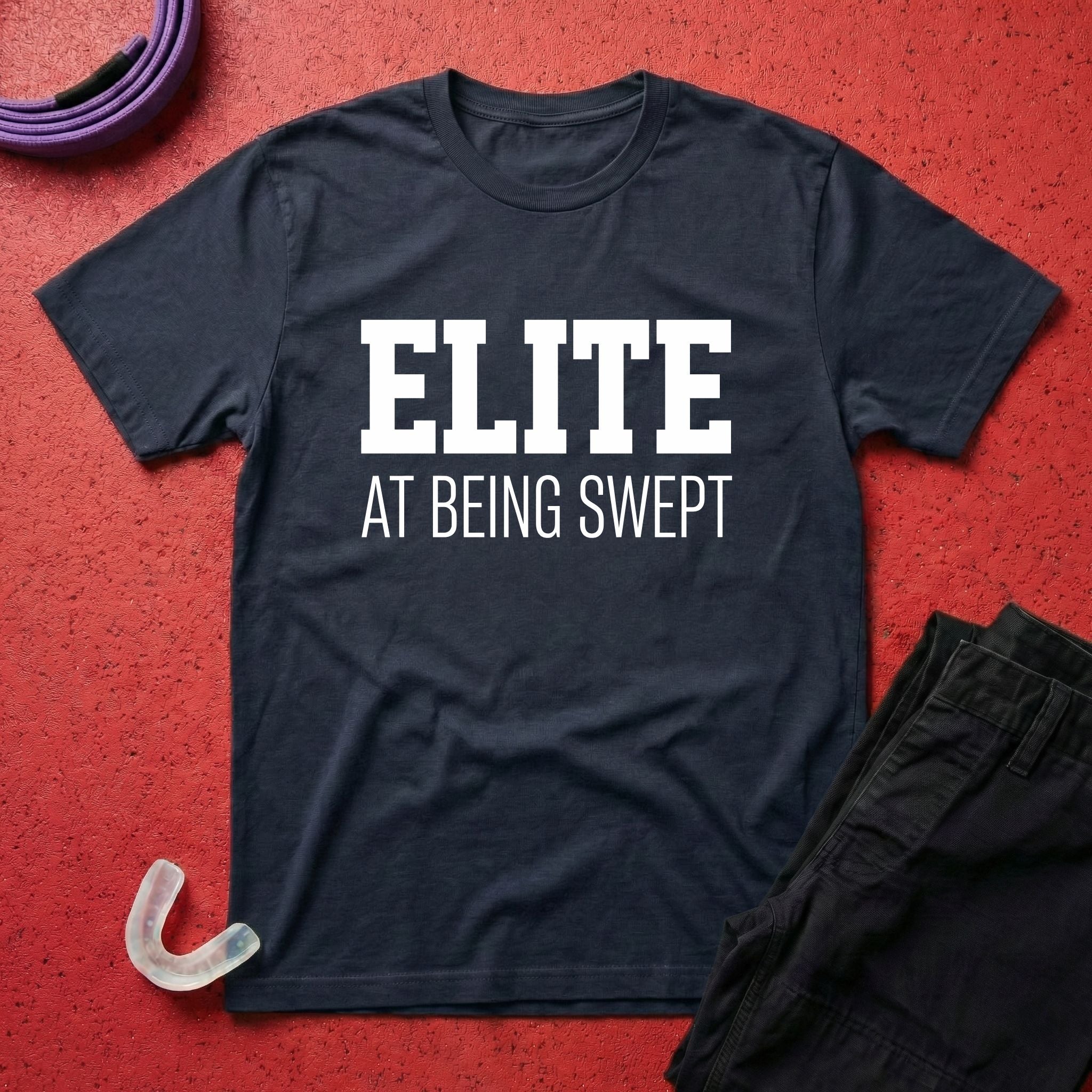 Elite At Being Swept T-Shirt