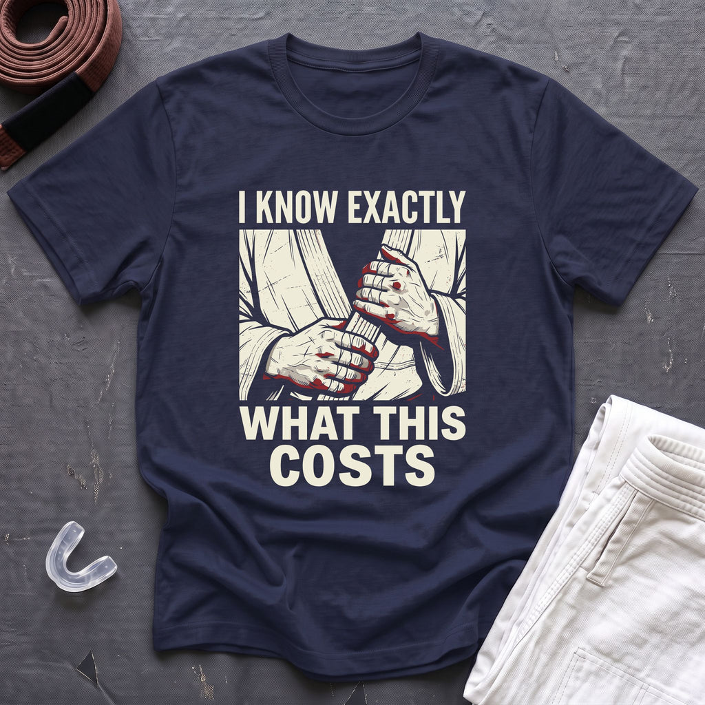 Know The Cost T-Shirt