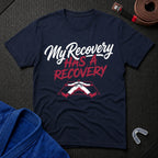 My Recovery T-Shirt