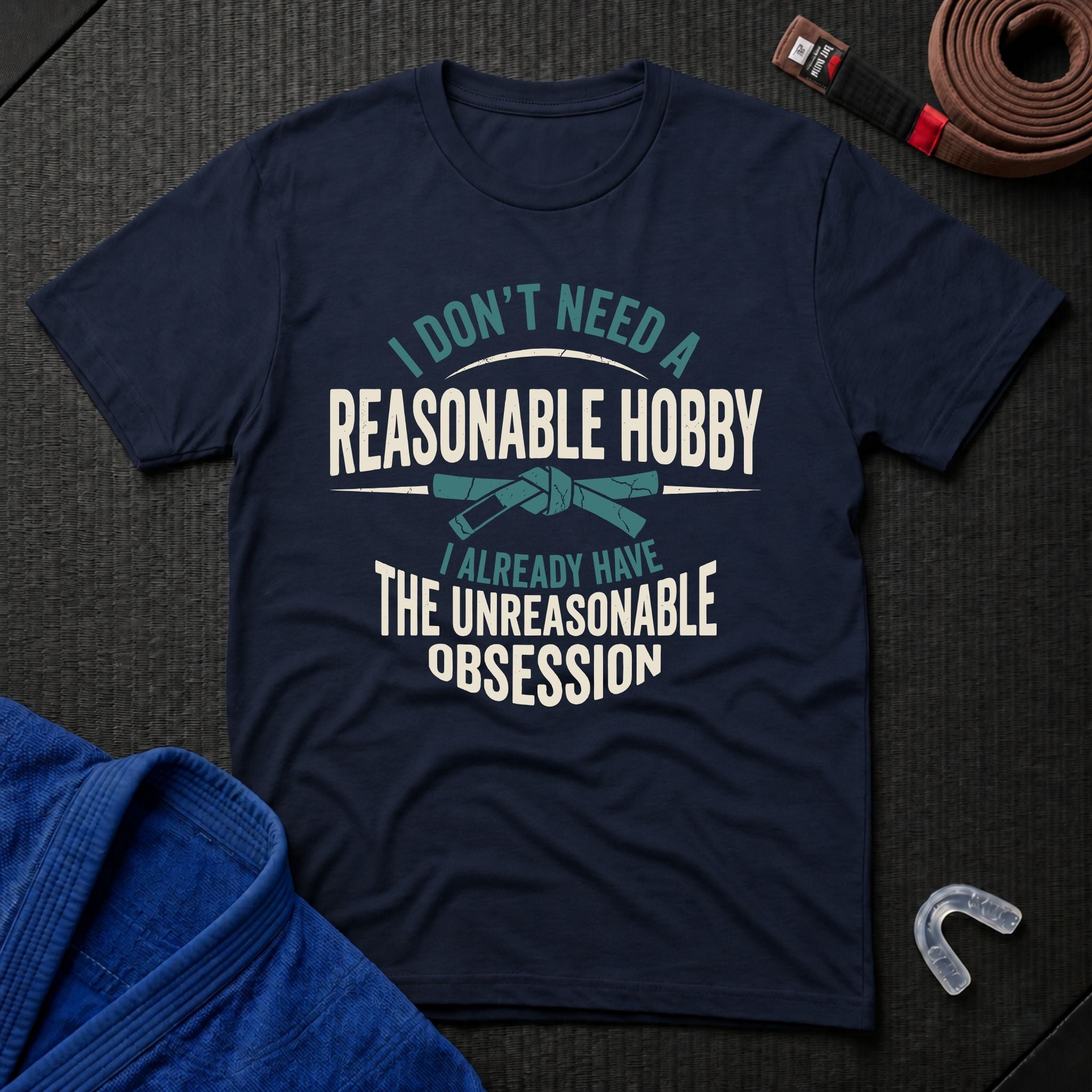 Unreasonable Obsession T-Shirt