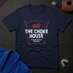 The Choke House T-Shirt