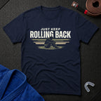 Keep Rolling Back T-Shirt