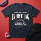 I Gave This Sport Everything T-Shirt