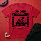 Under Pressure T-Shirt
