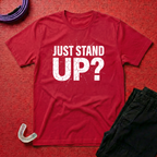 Just Stand Up T-Shirt