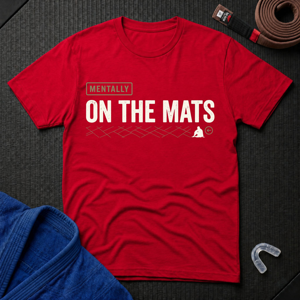 Mentally On The Mats T-Shirt