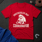 Unscheduled Nap Coordinator T-Shirt