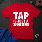 Tap Suggestion T-Shirt