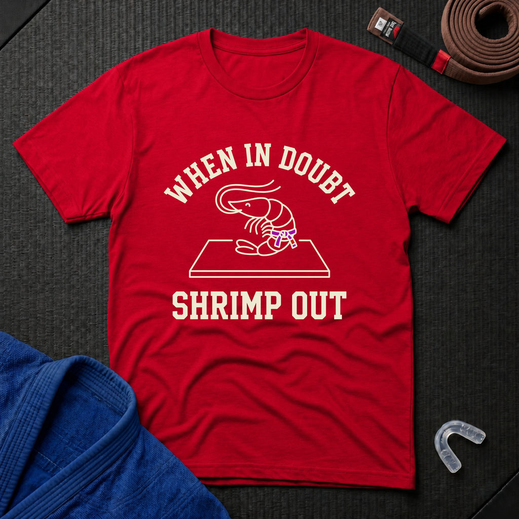 In Doubt Shrimp Out T-Shirt