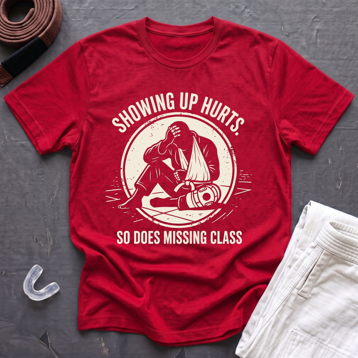Showing Up Hurts T-Shirt