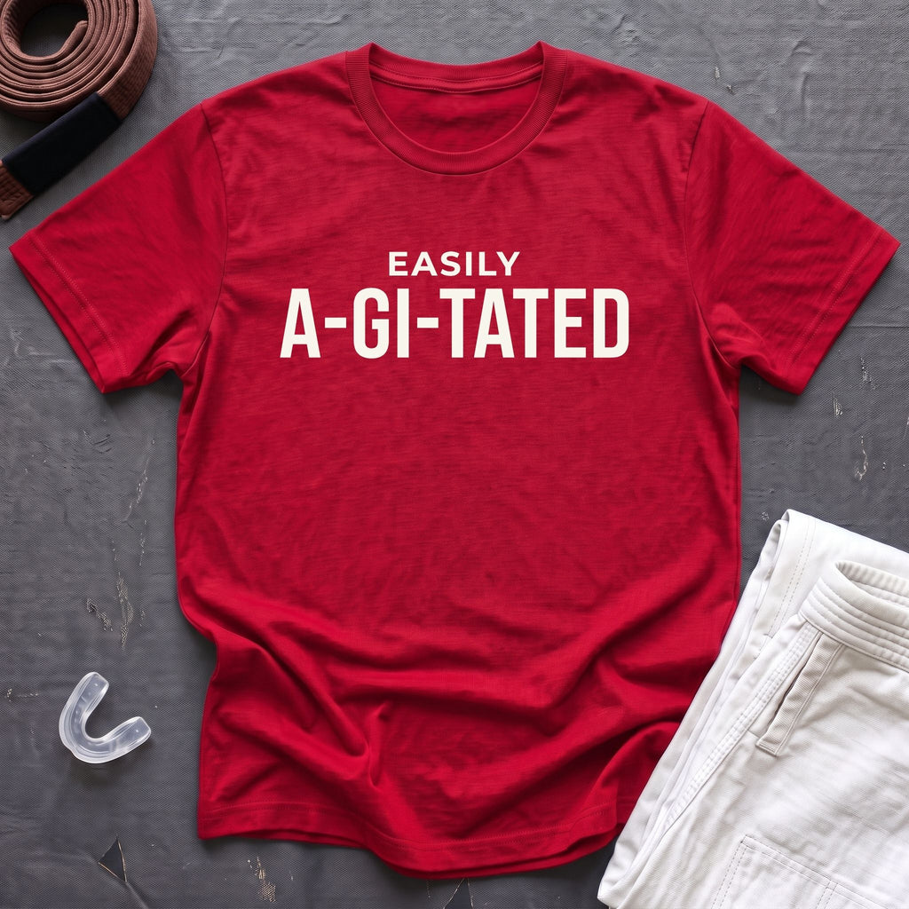 Easily A-Gi-Tated T-Shirt