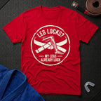 Locked Legs T-Shirt