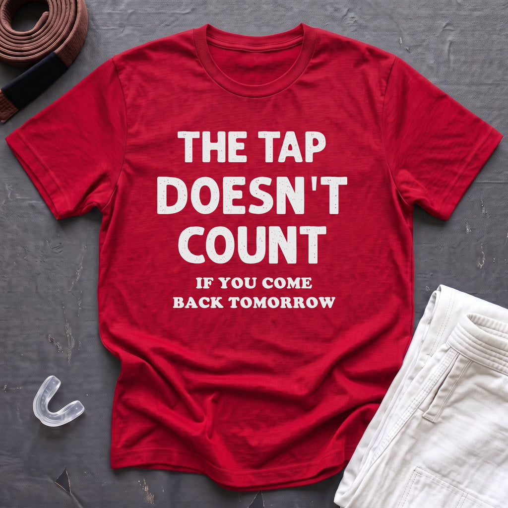 The Tap Doesn't Count T-Shirt
