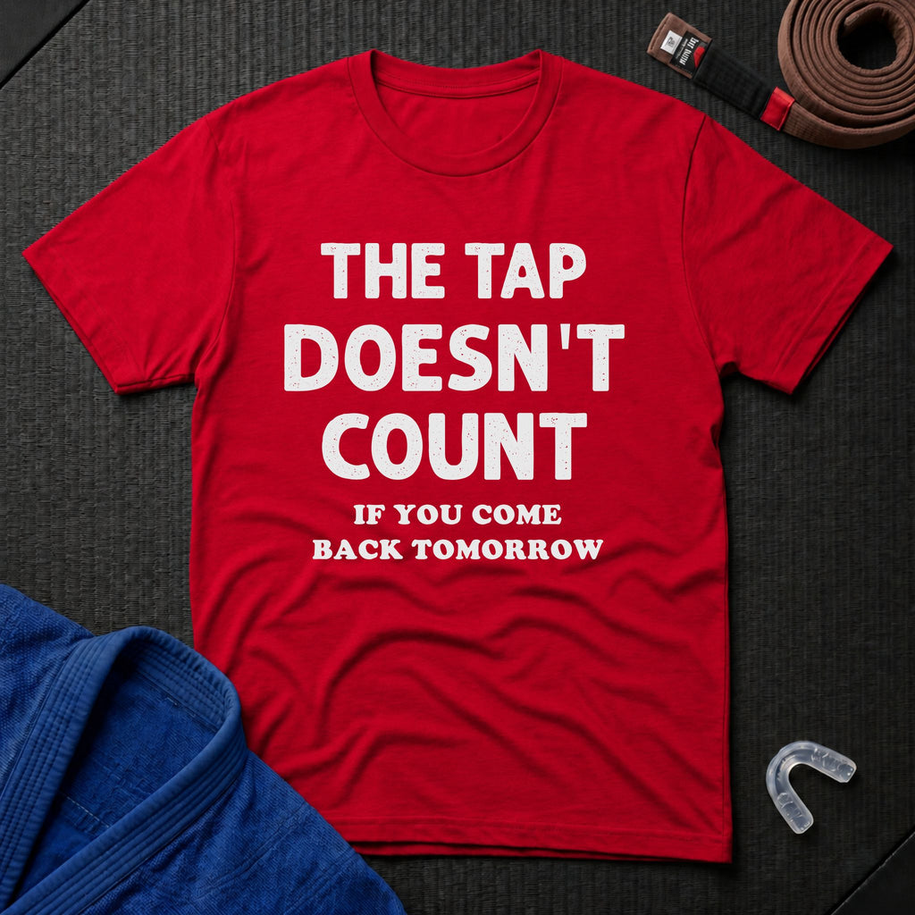 The Tap Doesn't Count T-Shirt