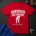 Survived Standing Up T-Shirt