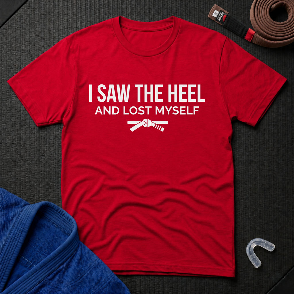 Saw The Heel T-Shirt