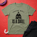 Losing Skill T-Shirt