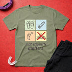 Mat Etiquette T-Shirt