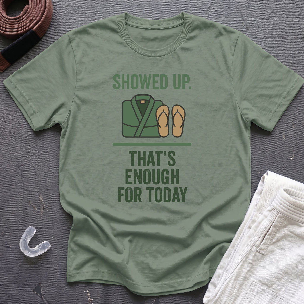 Enough For Today T-Shirt