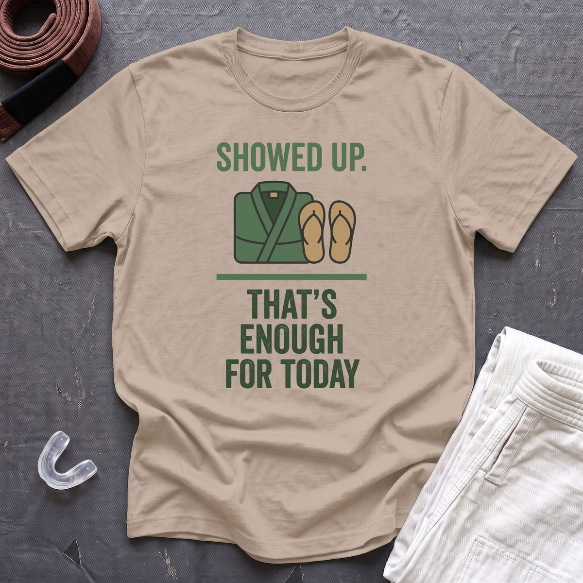 Enough For Today T-Shirt