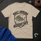 Built Around Recovery Days T-Shirt