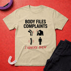 Body Complaints T-Shirt