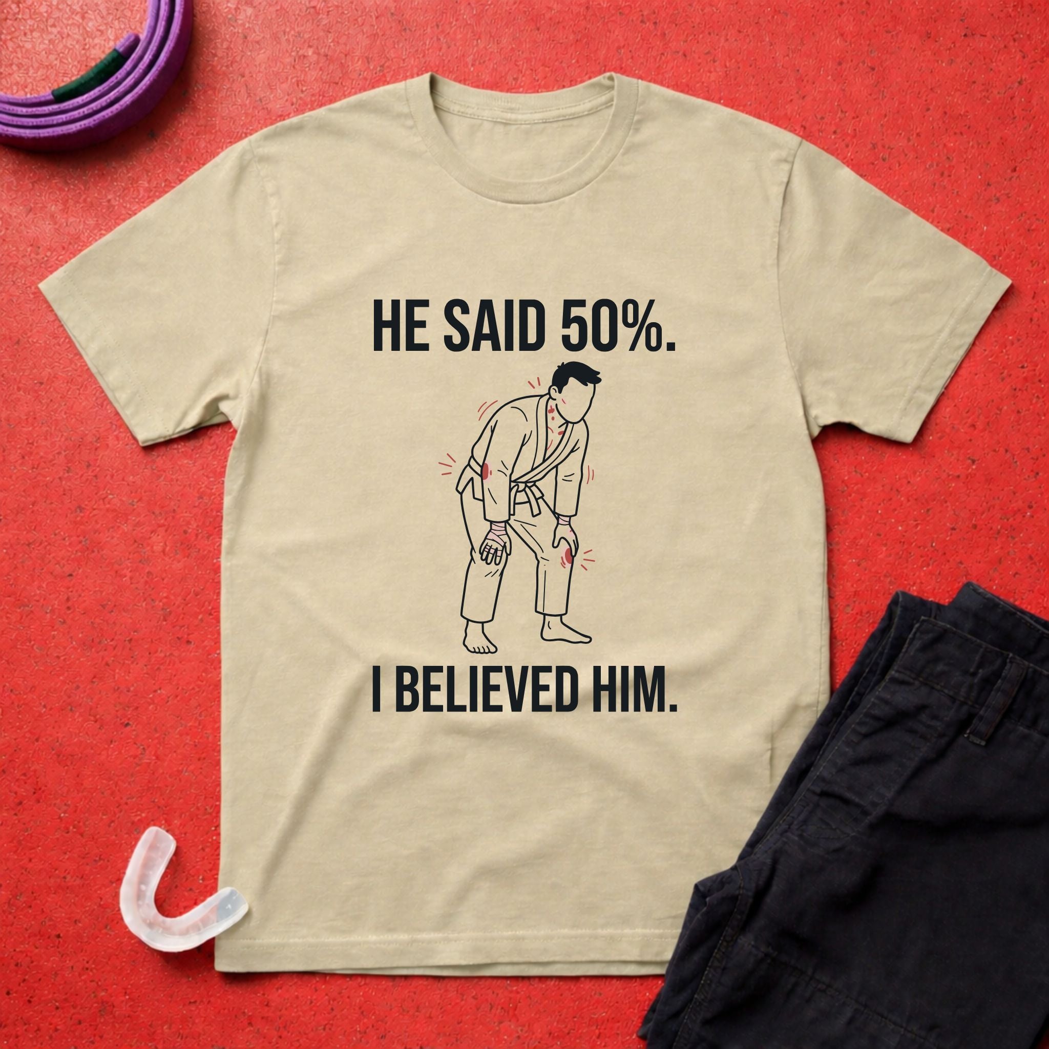 He Said 50% T-Shirt