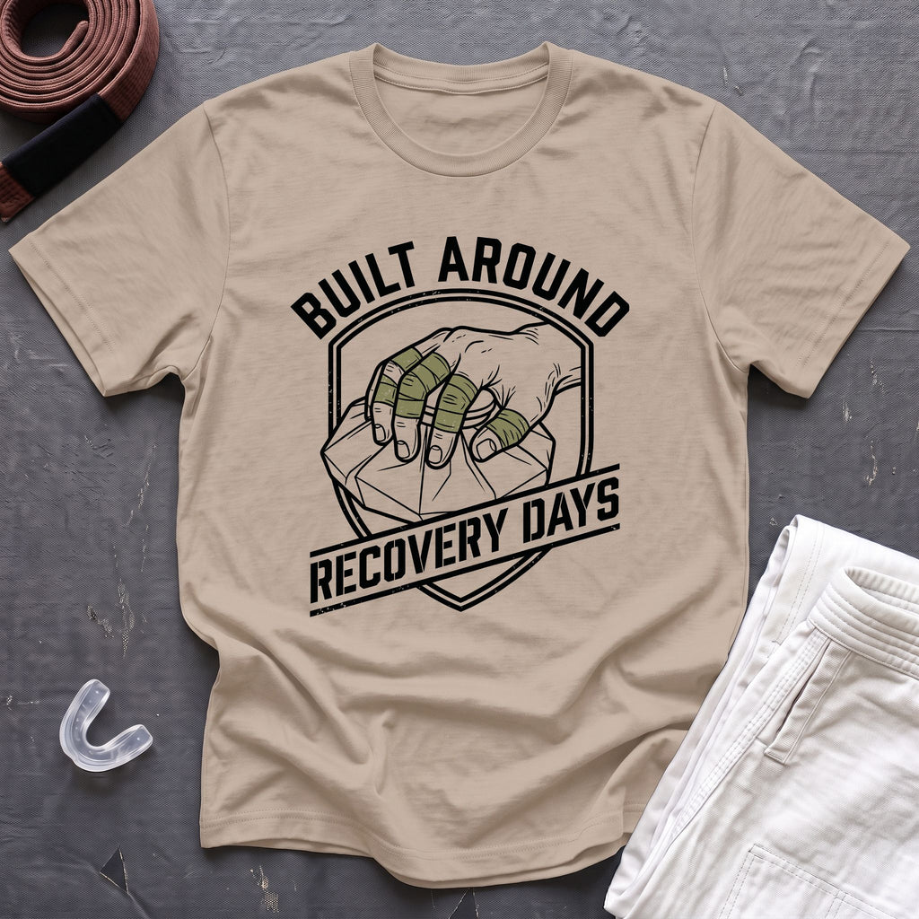Built Around Recovery Days T-Shirt