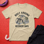 Built Around Recovery T-Shirt