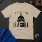 Losing Skill T-Shirt